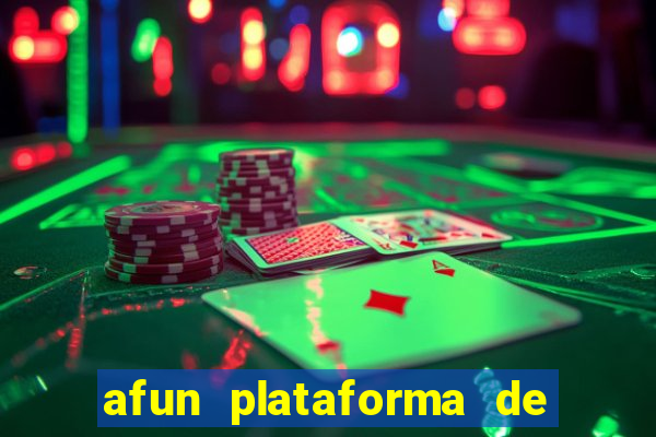 afun plataforma de jogos para ganhar dinheiro